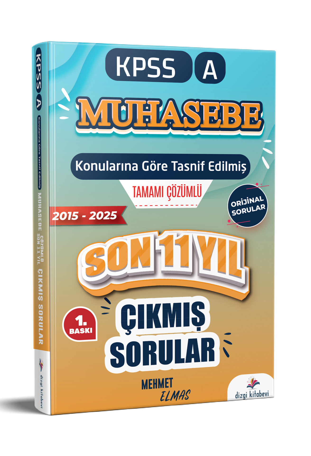Dizgi Kitap 2026 Kpss A Muhasebe Konularına Göre Tasnif Edilmiş Son 11 Yıl Tamamı Çözümlü Orijinal Çıkmış Sorular Mehmet Elmas (2015-2025)