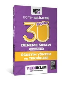 Yediiklim Yayınları 2025 KPSS Eğitim Bilimleri 30 Popüler Öğretim Yöntem ve Teknikleri Tamamı Çözümlü Deneme Sınavı