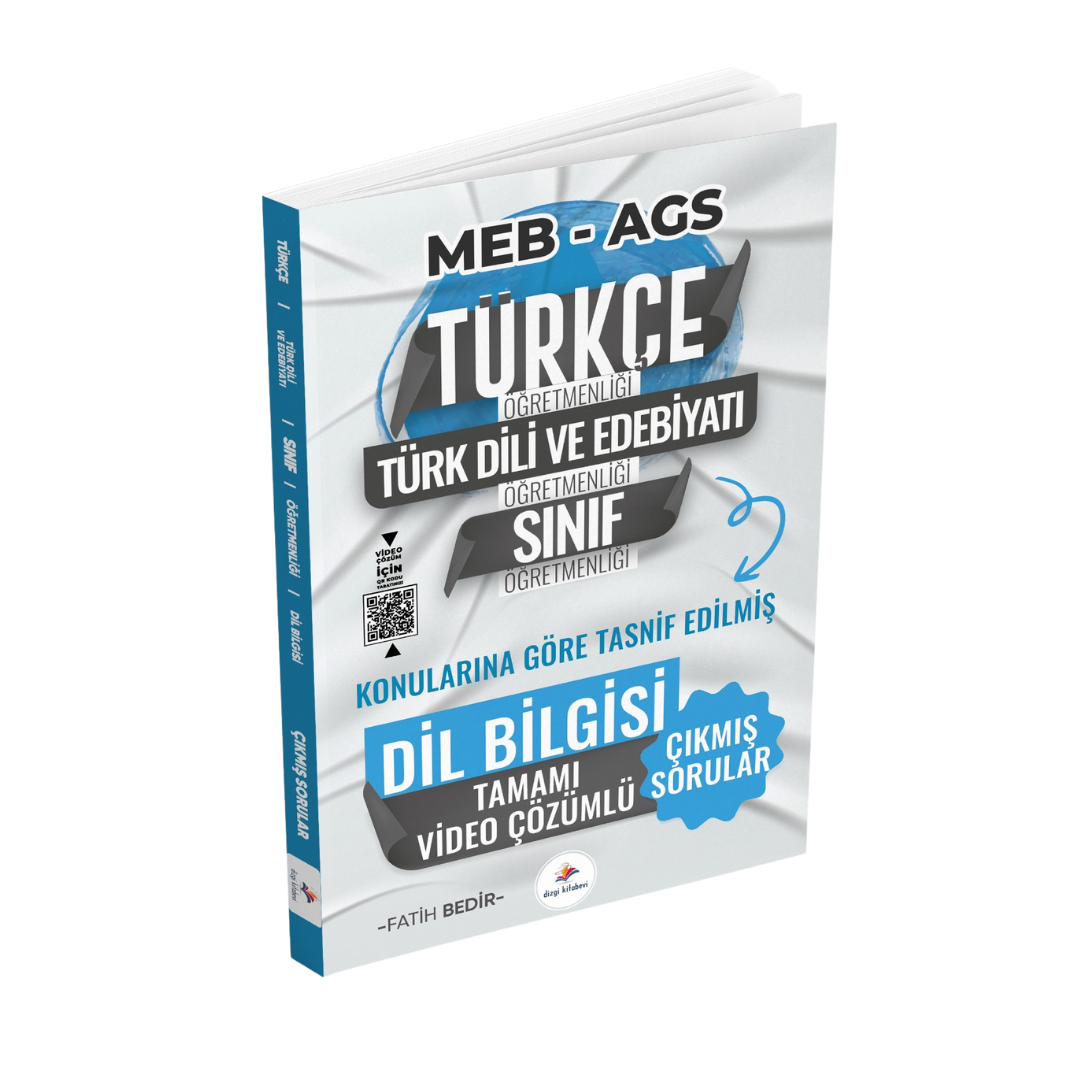 Dizgi Kitap 2026 Meb Ags ÖABT Türkçe, Türk Dili ve Edebiyatı, Sınıf Öğretmenliği Konularına Göre Tasnif Edilmiş Dil Bilgisi Tamamı Video Çözümlü Son 13 Yıl Çıkmış Sorular Fatih Bedir