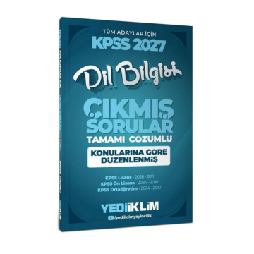 Yediiklim 2027 KPSS Tüm Adaylar İçin Dil Bilgisi Tamamı Çözümlü Çıkmış Sorular Konularına Göre Düzenlenmiş