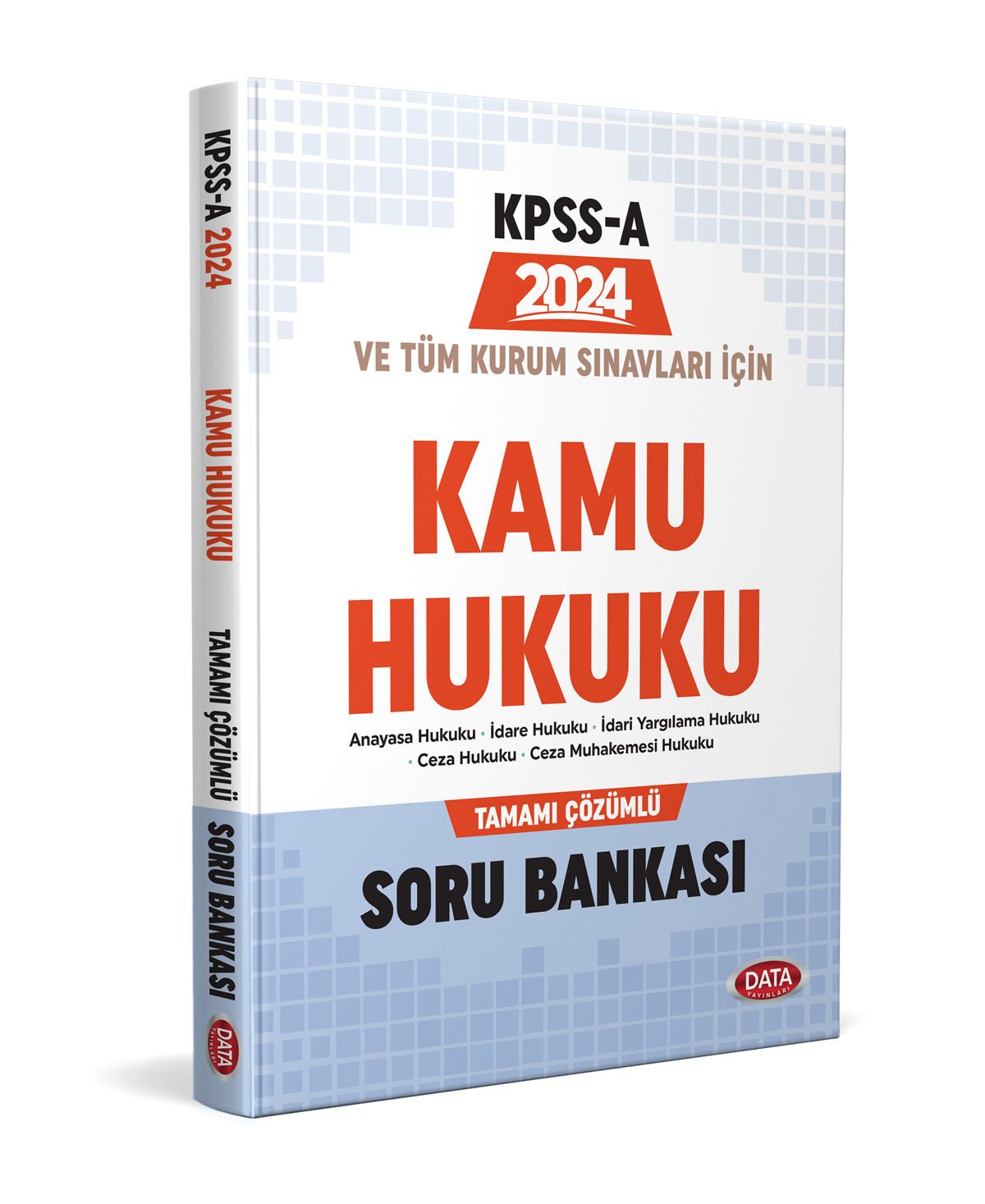 KPSS A ve Tüm Kurum Sınavları İçin Kamu Hukuku Tamamı Çözümlü Soru Bankası