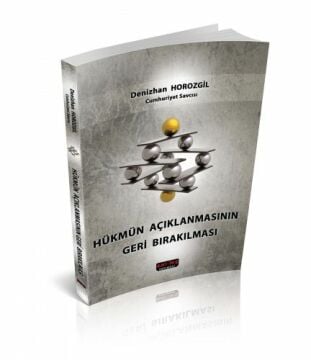 Savaş Yayınları Hükmün Açıklanmasının Geri Bırakılması - Denizhan Horozgil