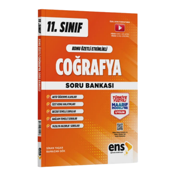 ENS Yayınları 11. Sınıf Coğrafya Konu Özetli Maarif Modeli Soru Bankası
