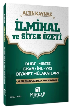 Mihrap DHBT MBSTS DKAB ve Diyanet Mülakat İlmihal ve Siyer Özeti Altın Kaynak Mihrap Yayınları - İADESİZ