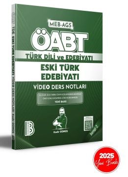 2025 ÖABT Türk Dili ve Edebiyatı Eski Türk Edebiyatı Video Ders Notları BENGİ 2 Benim Hocam Yayınları