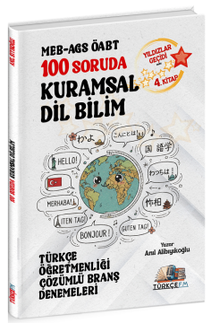Türkçe FM ÖABT MEB-AGS Türkçe Öğretmenliği 100 Soruda Kuramsal Dil Bilim Deneme Çözümlü Yıldızlar Geçidi 4. Kitap - Anıl Alibıyıkoğlu Türkçe FM Yayınları - İADESİZ