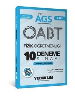 2025 MEB AGS ÖABT Fizik Öğretmenliği Tamamı Çözümlü 10 Deneme Sınavı Yediiklim Yayınları