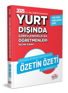 MEB Yurt Dışında Görevlendirilecek Öğretmenleri Seçme Sınavı Özetin Özeti 2025 Editör Yayınları