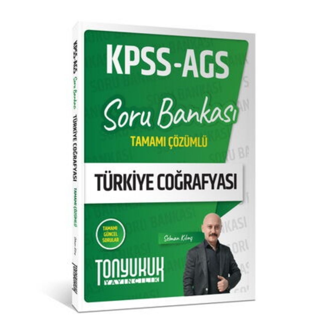 KPSS AGS Türkiye Coğrafyası Tamamı Çözümlü Soru Bankası Tonyukuk Yayıncılık