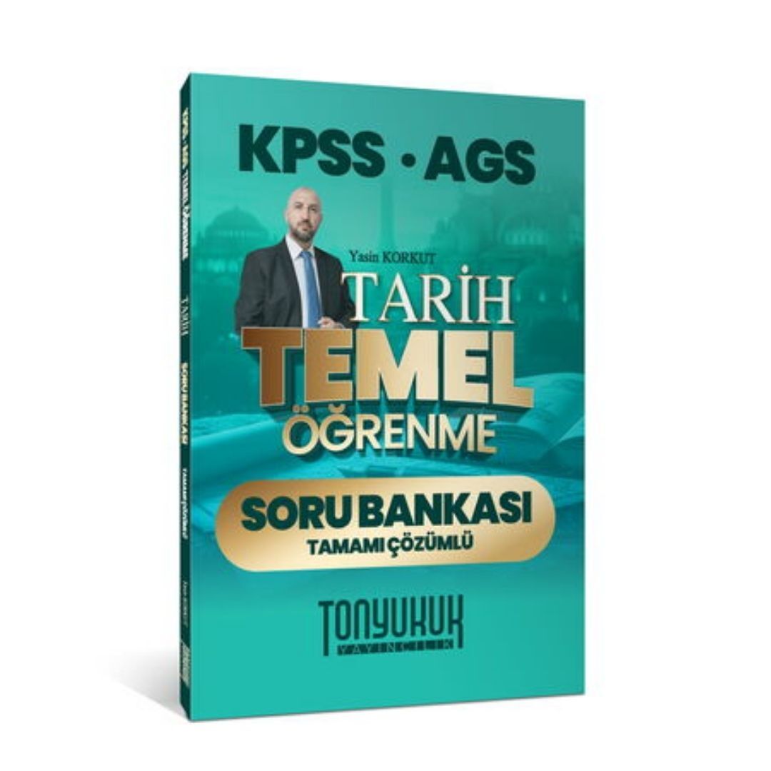 KPSS AGS Tarih Temel Öğrenme Tamamı Çözümlü Soru Bankası Tonyukuk Yayıncılık