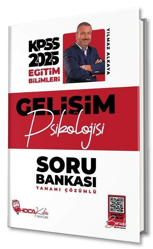 Hoca Kafası 2025 KPSS Eğitim Bilimleri Gelişim Psikolojisi Soru Bankası  Çözümlü - Yılmaz Alkaya Hoca Kafası Yayınları