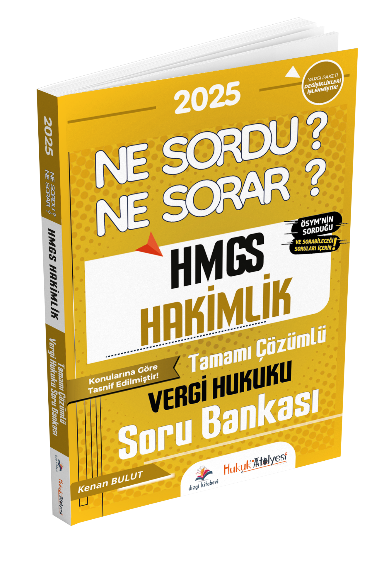 Dizgi Kitap Hukuk Atölyesi HMGS Hakimlik Ne Sordu Ne Sorar Vergi Hukuku Tamamı Çözümlü Soru Bankası Kenan Bulut