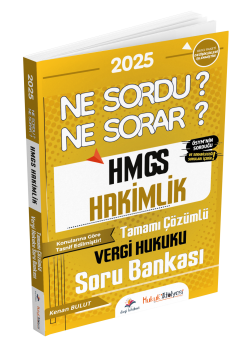 Dizgi Kitap Hukuk Atölyesi HMGS Hakimlik Ne Sordu Ne Sorar Vergi Hukuku Tamamı Çözümlü Soru Bankası Kenan Bulut