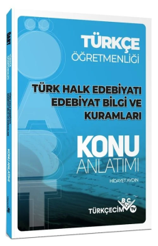 Türkçecim TV ÖABT Türkçe Öğretmenliği Türk Halk Edebiyatı Edebiyat Bilgi ve Kuramları Konu Anlatımı - Hidayet Aydın Türkçecim TV Yayınları