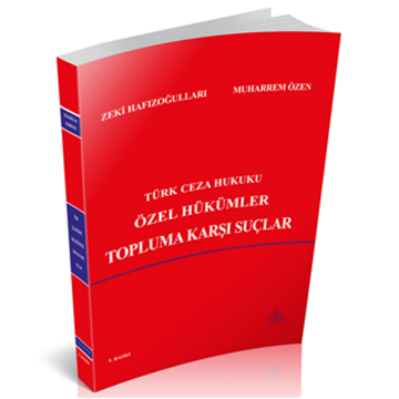 Savaş Yayınları Türk Ceza Hukuku Özel Hükümler Topluma Karşı Suçlar
