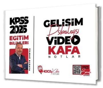 Hoca Kafası 2025 KPSS Eğitim Bilimleri Gelişim Psikolojisi Video Kafa Notlar -  Yılmaz Alkaya Hoca Kafası Yayınları