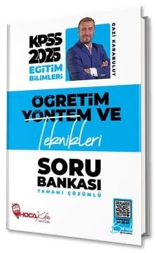 Hoca Kafası 2025 KPSS Eğitim Bilimleri Öğretim Yöntem ve Teknikleri Soru  Bankası Çözümlü - Gazi Karabulut Hoca Kafası Yayınları
