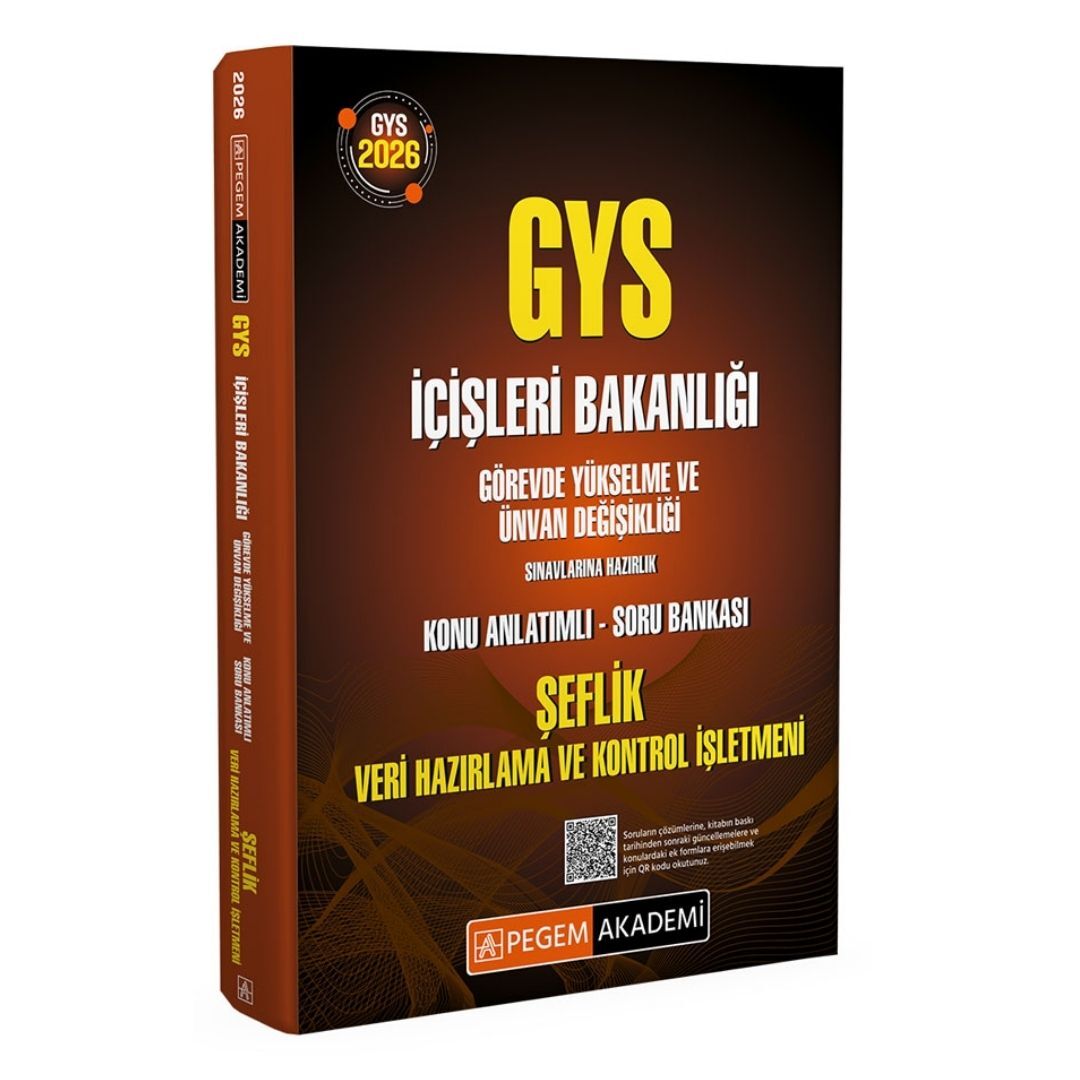 2026 GYS İçişleri Bakanlığı Görevde Yükselme Sınavlarına Hazırlık Konu Anlatımlı Soru Bankası ŞEFLİK VERİ HAZIRLAMA ve KONTROL İŞLETMENİ Pegem Akademi