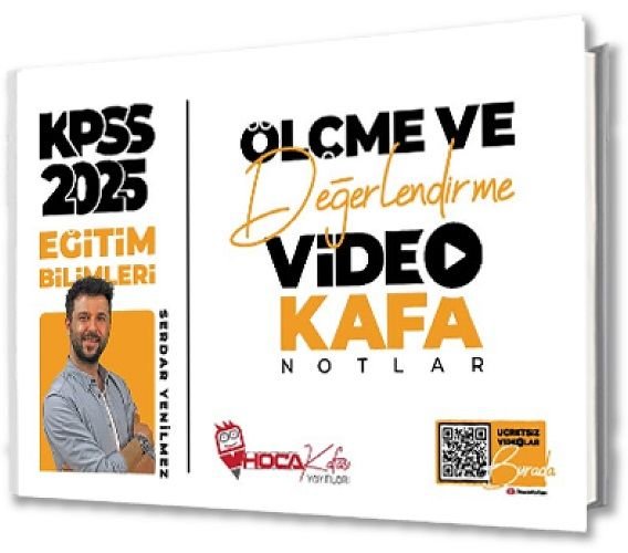 Hoca Kafası 2025 KPSS Eğitim Bilimleri Ölçme ve Değerlendirme Video Kafa  Notlar - Serdar Yenilmez Hoca Kafası Yayınları