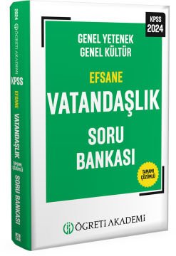Öğreti Akademi 2024 KPSS Genel Yetenek Genel Kültür Efsane Vatandaşlık Soru Bankası