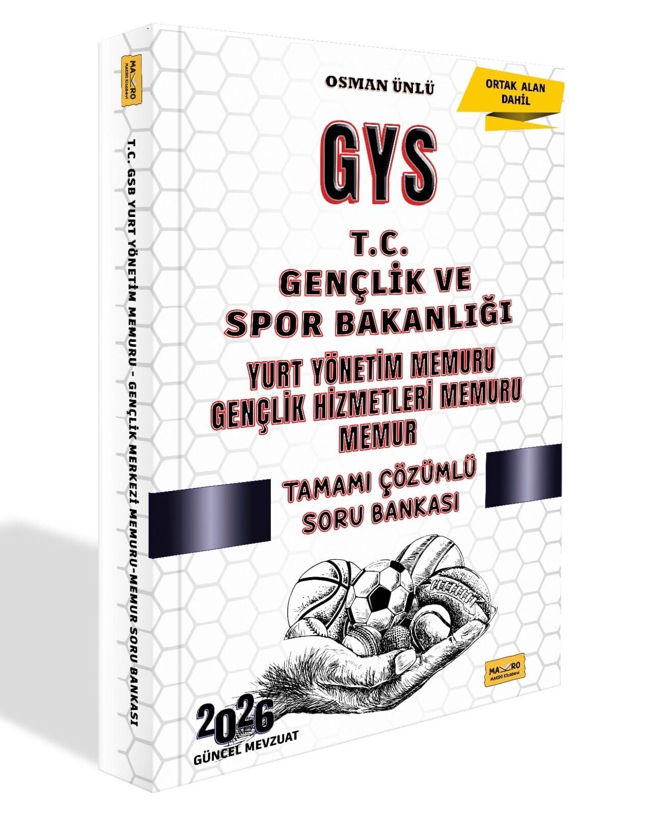 2026 T.C. Gençlik ve Spor Bakanlığı GYS Yurt Yönetim Memuru – Gençlik Hizmetleri Memuru - Memur Tamamı Çözümlü Soru Bankası Makro Kitap