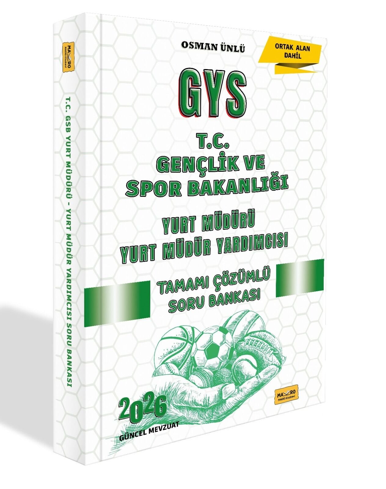2026 T.C. Gençlik ve Spor Bakanlığı GYS Yurt Müdürü – Yurt Müdür Yardımcısı Tamamı Çözümlü Soru Bankası Makro Kitap