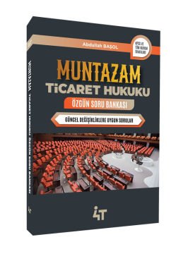 Muntazam Ticaret Hukuku Özgün Soru Bankası 4t Yayınları