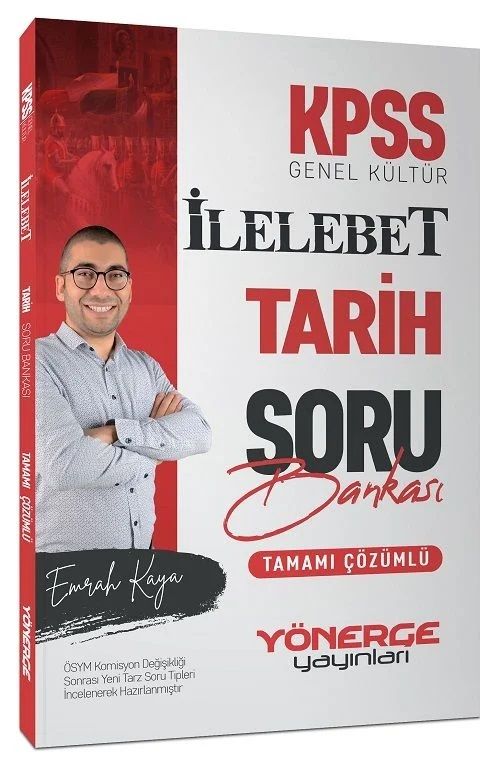 Yönerge KPSS Tarih İlelebet Soru Bankası Çözümlü - Emrah Kaya
