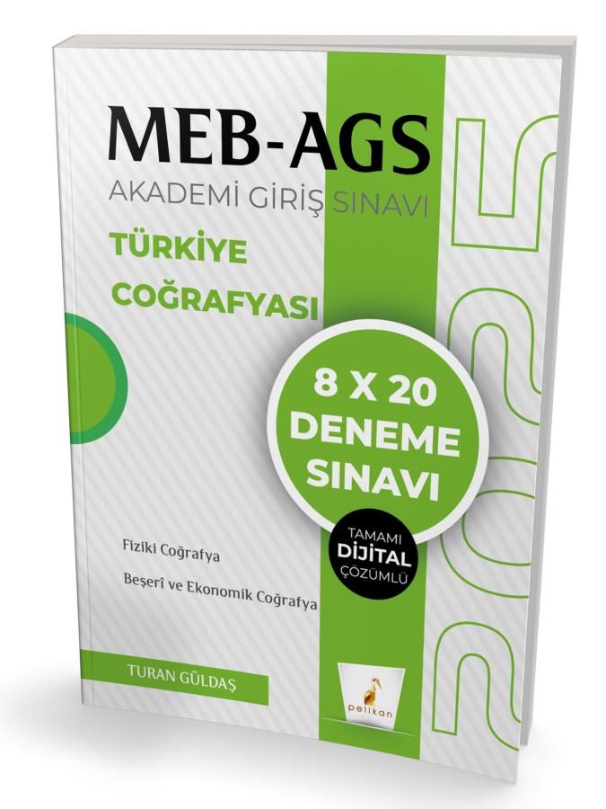 MEB - AGS Hazırlık Türkiye Coğrafyası 8x20 Tamamı Dijital Çözümlü Deneme Sınavı Pelikan Yayınları