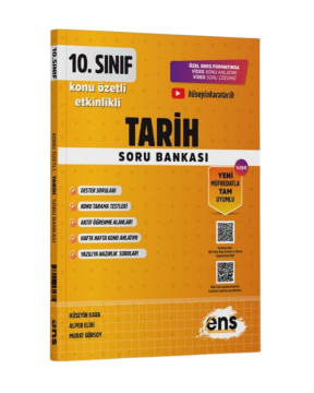 ENS Yayınları 10. Sınıf Tarih Etkinlikli Soru Bankası