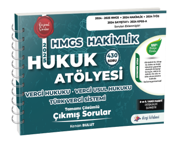Dizgi Kitap Hukuk Atölyesi Hakimlik HMGS Hukuk Mesleklerine Giriş Sınavı Vergi Hukuku Tamamı Çözümlü Çıkmış Sorular Kenan Bulut