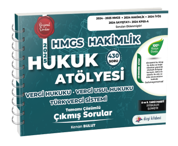Dizgi Kitap Hukuk Atölyesi Hakimlik HMGS Hukuk Mesleklerine Giriş Sınavı Vergi Hukuku Tamamı Çözümlü Çıkmış Sorular Kenan Bulut