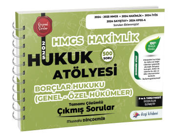 Dizgi Kitap Hukuk Atölyesi Hakimlik HMGS Hukuk Mesleklerine Giriş Sınavı Borçlar Hukuku Genel Özel Hükümler Tamamı Çözümlü Çıkmış Sorular Mustafa Dinçdemir