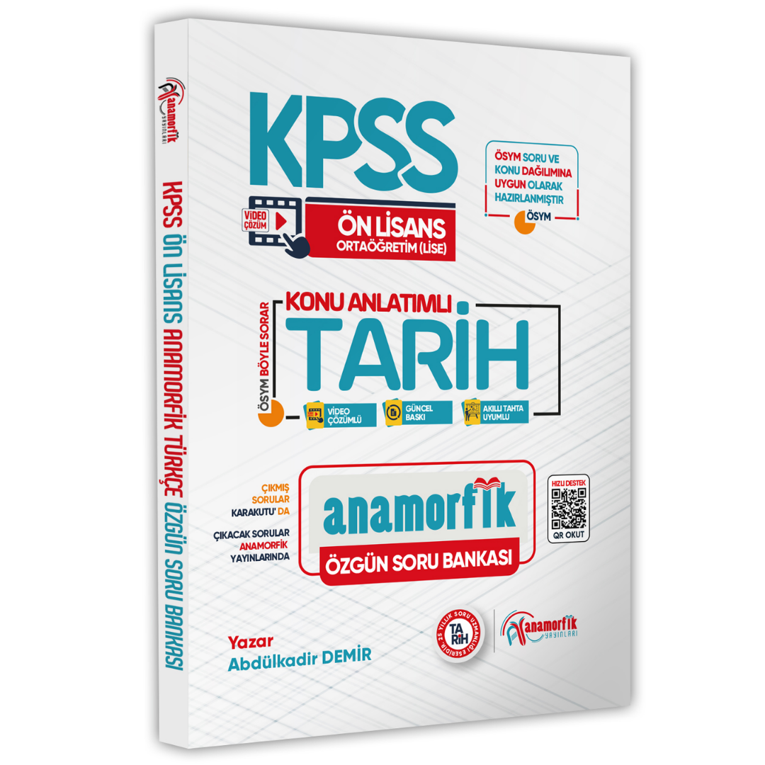 KPSS Önlisans-Ortaöğretim Anamorfik Tarih Konu Anlatımlı Özgün Soru Bankası Dijital Çözümlü İnformal Yayınları