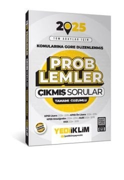 Yediiklim Yayınları 2025 Tüm Adaylar İçin Problemler Konularına Göre Düzenlenmiş Tamamı Çözümlü Çıkmış Sorular