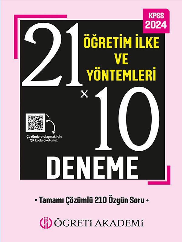 ÖĞRETİ AKADEMİ 2024 KPSS Eğitim Bilimleri 21x10 Öğretim İlke ve Yöntemleri Deneme