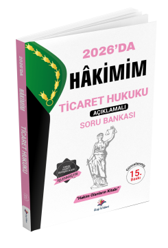 Dizgi Kitap Hakimim Ticaret Hukuku Açıklamalı Soru Bankası 15. Baskı