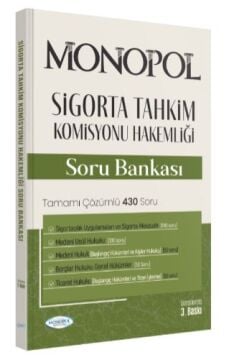 Monopol Yayınları Sigorta Tahkim Komisyonu Hakemliği Sınavına Hazırlık Çözümlü Soru Bankası 3. Baskı