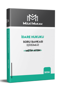 Mülki Makam İdare Hukuku Soru Bankası (Çözümlü) Metin Aydın Statü Akademi