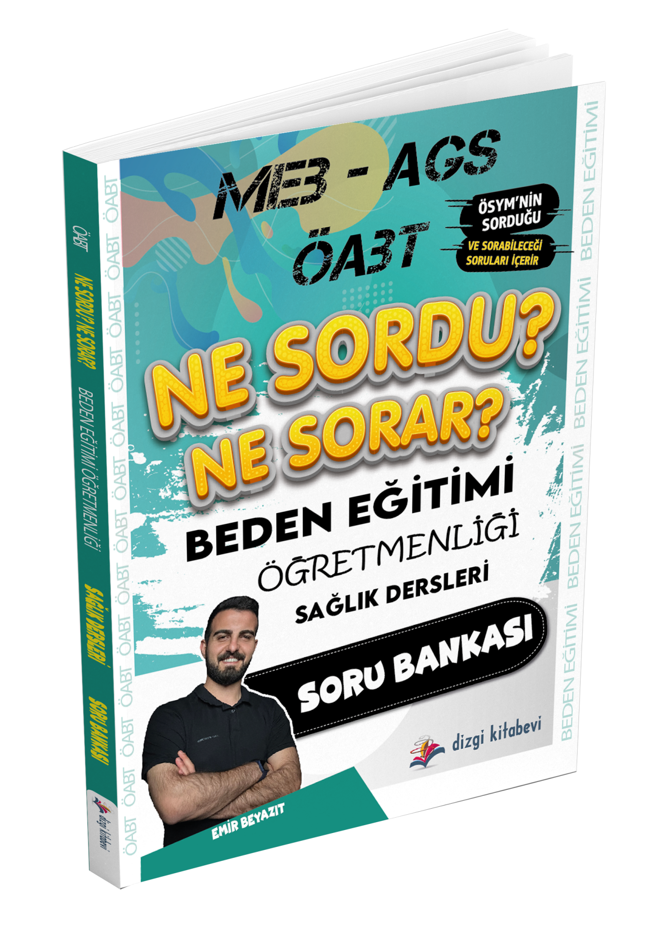Dizgi Kitap Meb Ags Öabt Beden Eğitimi Öğretmenliği Ne Sordu Ne Sorar Sağlık Dersleri Soru Bankası Emirhan Beyazıt