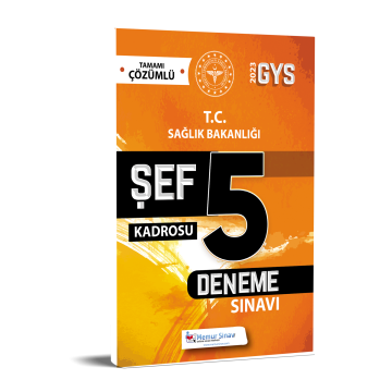 2023 SAĞLIK BAKANLIĞI ŞEF GYS 5’Lİ DENEME