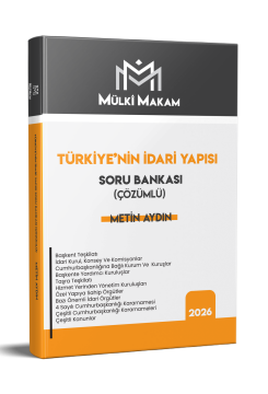 Mülki Makam Türkiye'nin İdari Yapısı Soru Bankası (Çözümlü) Metin Aydın Statü Akademi