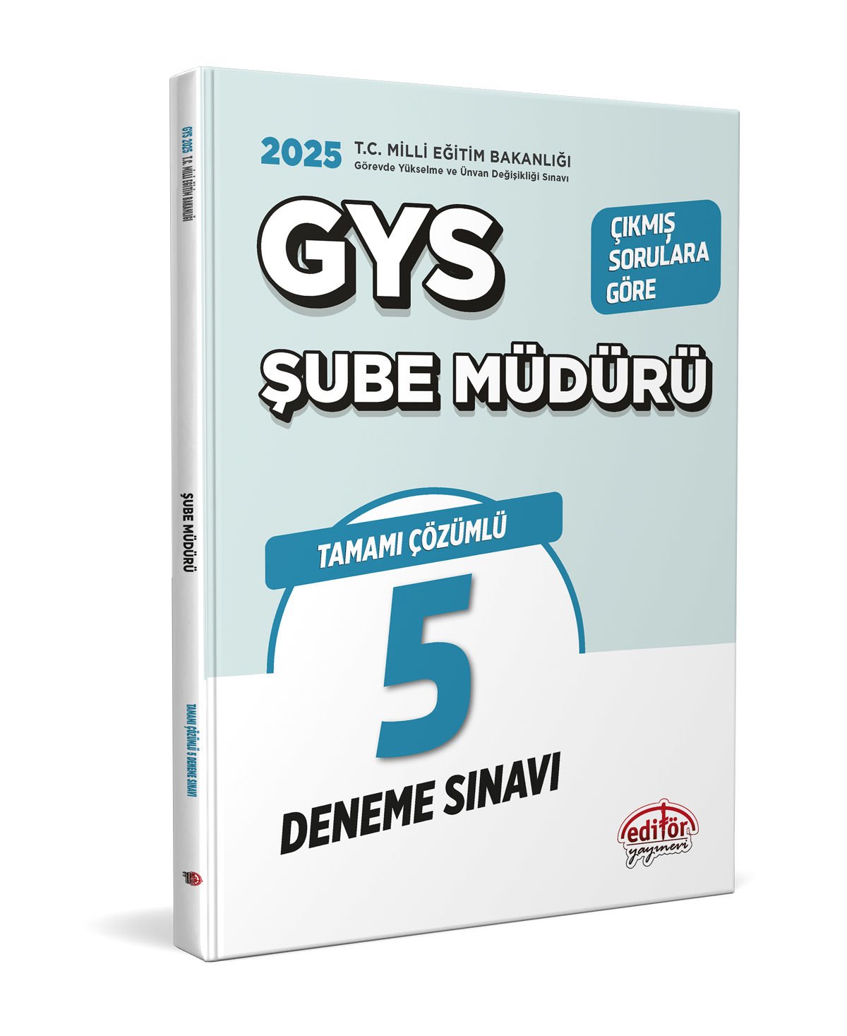 Milli Eğitim Bakanlığı GYS Şube Müdürlüğü Tamamı Çözümlü 5 Deneme Sınavı Editör Yayınları