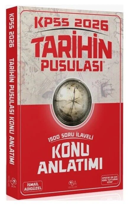 2026 KPSS Tarihin Pusulası Konu Anlatımı - İsmail Adıgüzel CBA Yayınları