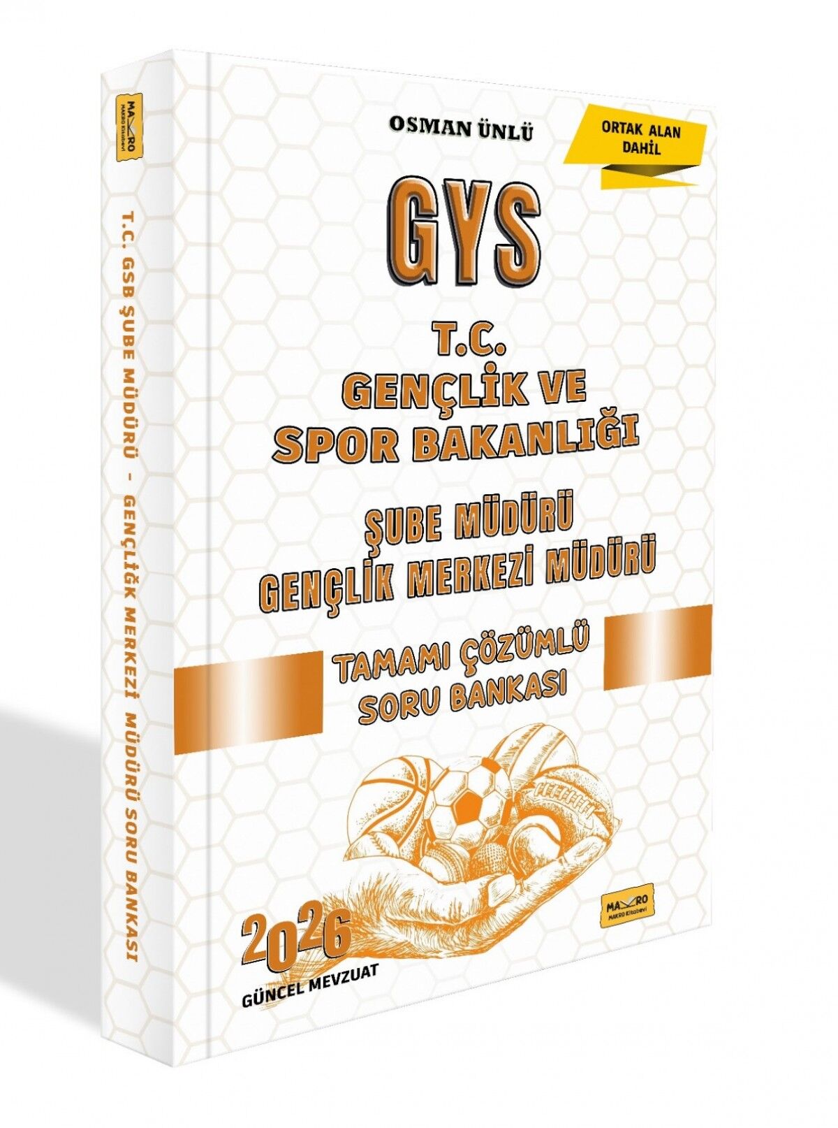 Makro Kitap 2026 T.C. Gençlik ve Spor Bakanlığı GYS Şube Müdürü – Gençlik Merkezi Müdürü Tamamı Çözümlü Soru Bankası