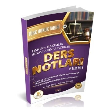 HUKAL HMGS-HAKİMLİK Türk Hukuk Tarihi Ders Notları Savaş Yayınları