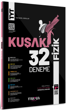 Marka Yayınları TYT Fizik 32 Kuşak Deneme Tamamı Video Çözümlü