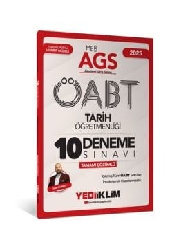 2025 MEB AGS ÖABT Tarih Öğretmenliği Tamamı Çözümlü 10 Deneme Sınavı Yediiklim Yayınları