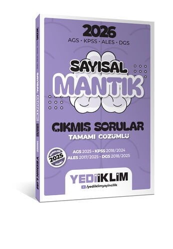 2026 AGS KPSS ALES DGS Sayısal Mantık Tamamı Çözümlü Çıkmış Sorular Yediiklim Yayınları