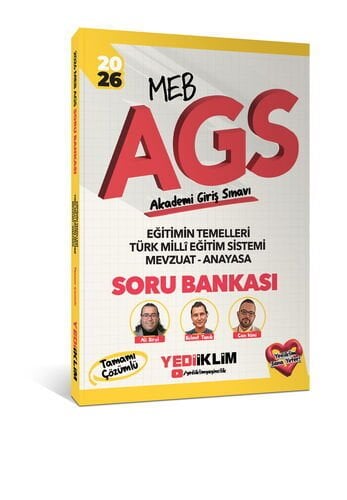 2026 MEB AGS Eğitimin Temelleri - Türk Milli Eğitim Sistemi - Mevzuat - Anayasa Tamamı Çözümlü Soru Bankası Yediiklim Yayınları